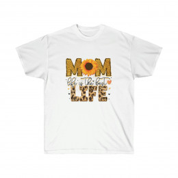 Mom Life Is The Best Life - Unisex Ultra Cotton Tee