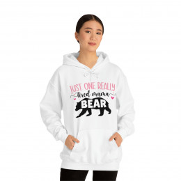 Just One Really Tired Mama Bear - Unisex Heavy Blend™ Hooded Sweatshirt