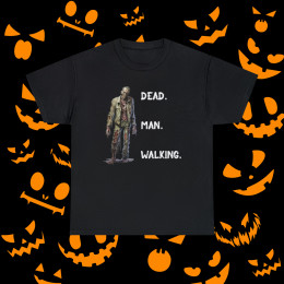 Walking Zombie - Dead. Man. Walking., Humorous, Horror Enthusiast, Halloween Party
